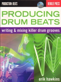 Producing Drum Beats Writing & Mixing Hawkins + Cd Sheet Music Songbook