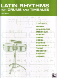 Latin Rhythms For Drums And Timbales Reed Sheet Music Songbook