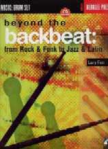 Drum Set Beyond Back Beat Rock/pop-jazz/latin +cd Sheet Music Songbook