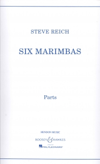 Reich 6 Marimbas Percussion Sheet Music Songbook