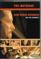 Phil Maturano Afro Cuban Drumming Drumset Dvd Sheet Music Songbook