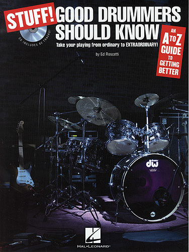 Stuff Good Drummers Should Know: A-z Guide Sheet Music Songbook