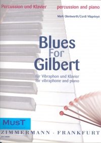 Glentworth Blues For Gilbert  Vibraphone Sheet Music Songbook