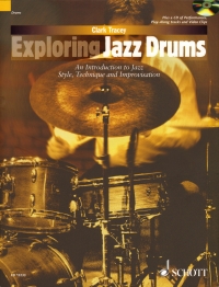 Exploring Jazz Drums Tracey Book & Cd Sheet Music Songbook