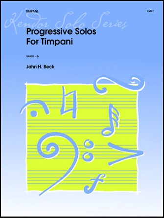 Progressive Solos For Timpani Beck Sheet Music Songbook