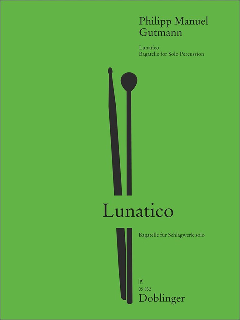 Gutmann Lunatico Bagatelle For Solo Percussion Sheet Music Songbook