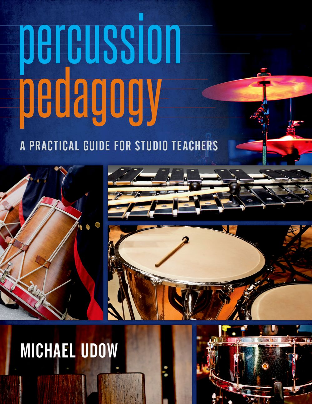 Udow Percussion Pedagogy Hardback Sheet Music Songbook