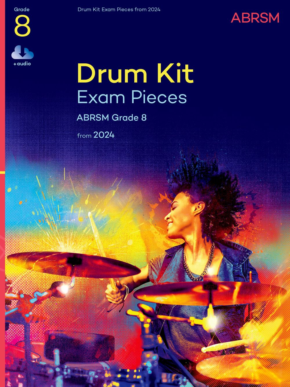 Drum Kit Exam Pieces From 2024 Grade 8 Abrsm Sheet Music Songbook