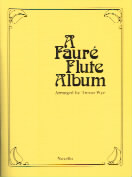 Faure Flute Album Wye Flute Duets & Piano Sheet Music Songbook