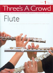 Threes A Crowd Book 1 Flutes Sheet Music Songbook