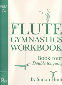 Flute Gymnastics Workbook 4 Hunt Tonguing Sheet Music Songbook