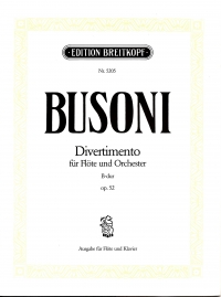 Busoni Divertimento Op52 Bb Maj Flute Sheet Music Songbook