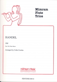 Handel Air (water Music) Flute Trio Sheet Music Songbook