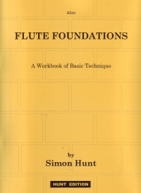 Flute Foundations Workbk Of Basic Technique Hunt Sheet Music Songbook