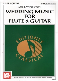 Wedding Music For Flute & Guitar Gendron Sheet Music Songbook