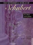 Schubert Wonderful World Of Flute & Piano Sands Sheet Music Songbook