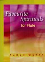 Favourite Spirituals Flute Watts Sheet Music Songbook