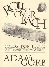 Roll Over Bach Gorb Flute & Piano Sheet Music Songbook