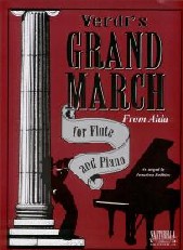 Verdi Grand March (aida) Flute & Piano Sheet Music Songbook