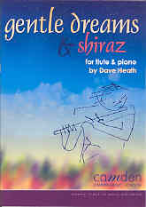 Heath Gentle Dreams & Shiraz Flute & Piano Sheet Music Songbook