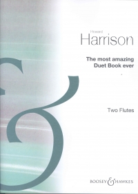 Most Amazing Duet Book Ever 2 Flutes Flute/piccolo Sheet Music Songbook