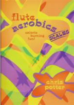 Flute Aerobics Scales Potter Sheet Music Songbook