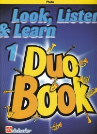 Look Listen & Learn 1 Duo Book Flute Sheet Music Songbook