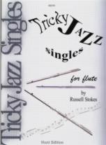 Stokes Tricky Jazz Singles Flute Solo Sheet Music Songbook