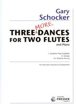 Schocker Three More Dances For Two Flutes & Piano Sheet Music Songbook