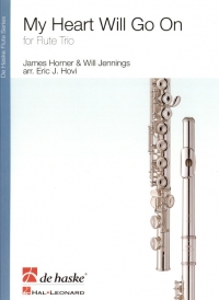 My Heart Will Go On Horner/jennings Flute Trio Sheet Music Songbook