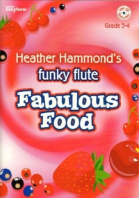 Funky Flute Fabulous Food Hammond Book & Cd Sheet Music Songbook