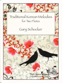 Schocker Traditional Korean Melodies 2 Flutes Sheet Music Songbook