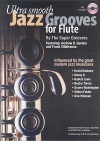 Ultra Smooth Jazz Grooves Flute Book & Cd Sheet Music Songbook