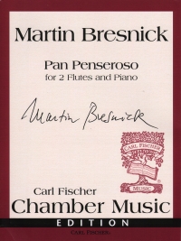 Bresnick Pan Penseroso 2 Flutes & Piano Sheet Music Songbook