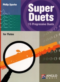 Super Duets Flutes Sparke Sheet Music Songbook