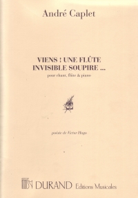 Caplet Viens! Une Flute Invisible Soupire Fl/pno Sheet Music Songbook