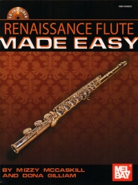 Renaissance Flute Made Easy Mccaskill/gilliam + Cd Sheet Music Songbook