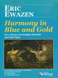Ewazen Harmony In Blue & Gold 4 Futes Sheet Music Songbook