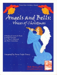 Angels & Bells Voices Of Christmas Flute Choir Sheet Music Songbook
