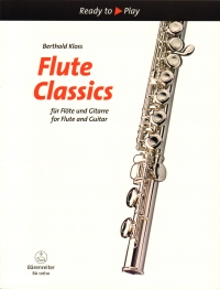 Ready To Play Flute Classics Kloss Flute & Guitar Sheet Music Songbook