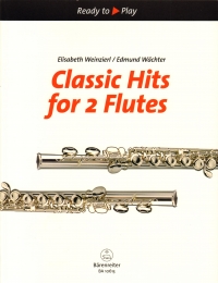 Ready To Play Classic Hits For 2 Flutes Weinzierl Sheet Music Songbook