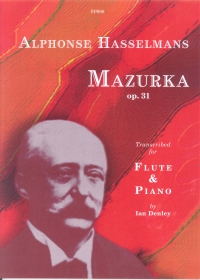 Hasselmans Mazurka Op31 Denley Flute & Piano Sheet Music Songbook