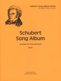 Schubert Song Album Book 1 Flute & Piano Connell Sheet Music Songbook