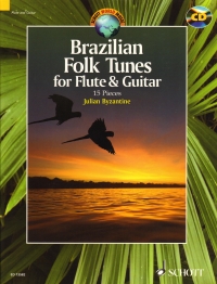 Brazilian Folk Tunes Flute & Guitar + Cd Sheet Music Songbook