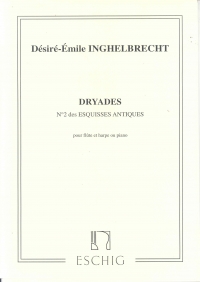 Inghelbrecht 2 Esquisses Antiques 1 Dryades Fl&pf Sheet Music Songbook