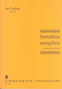 Truhlar Sonatine Semplice Op18 Flute & Guitar Sheet Music Songbook