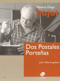 Pujol Dos Postales Portenas Flute & Guitar Sheet Music Songbook