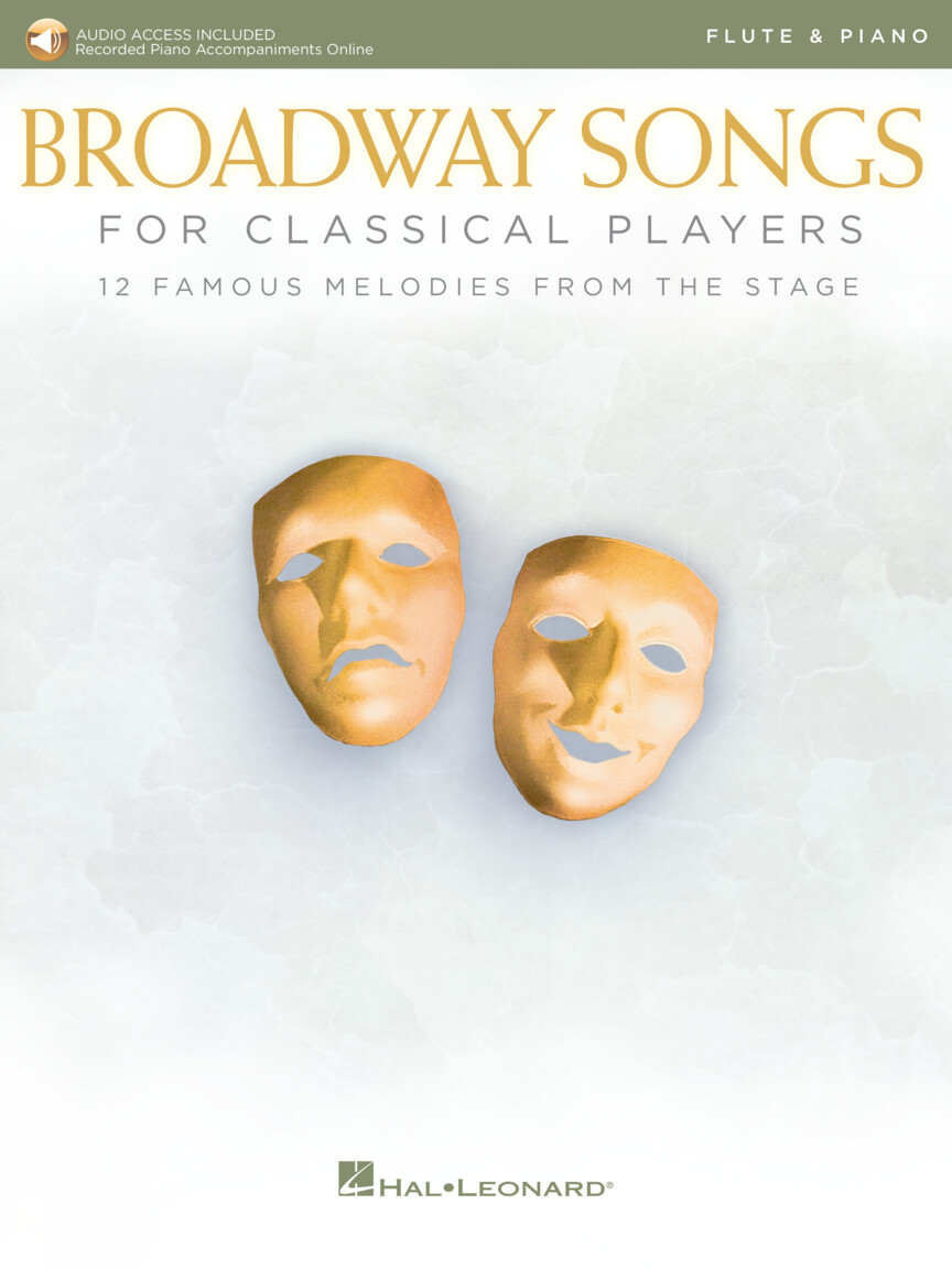Broadway Songs For Classical Players Flute & Pf Sheet Music Songbook