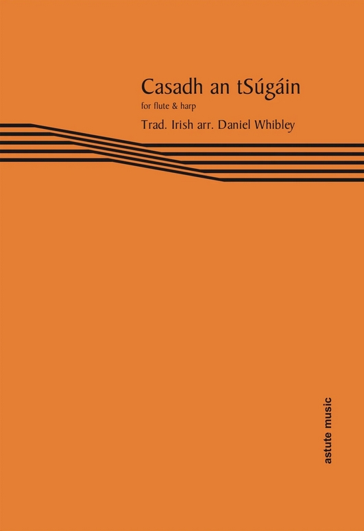 Casadh An Tsugain Arr Whibley Flute & Harp Sheet Music Songbook