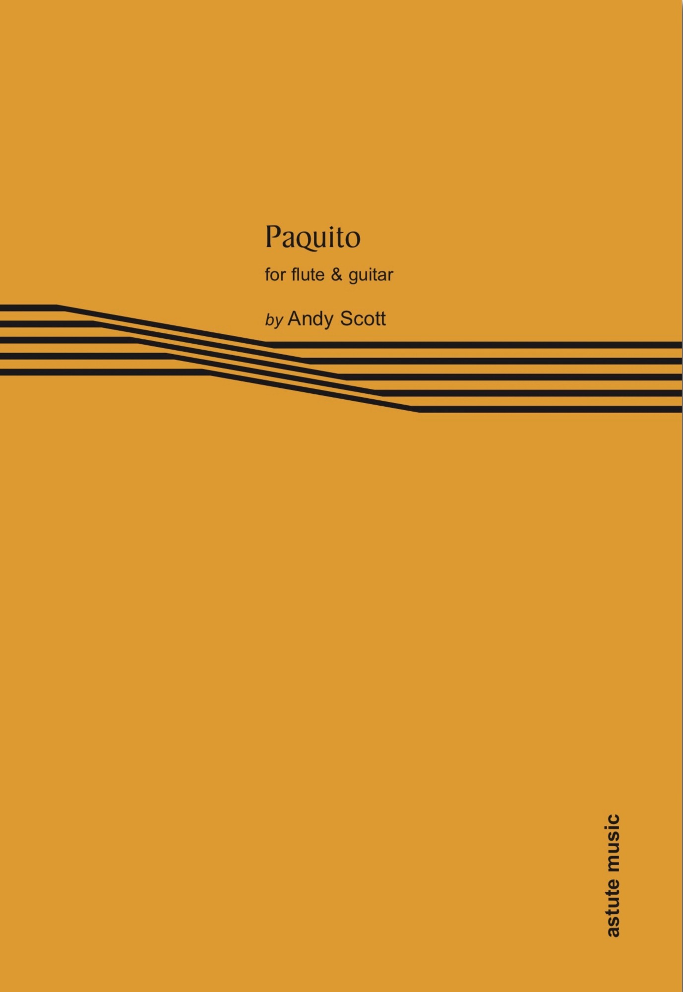 Scott Paquito Flute & Guitar Sheet Music Songbook